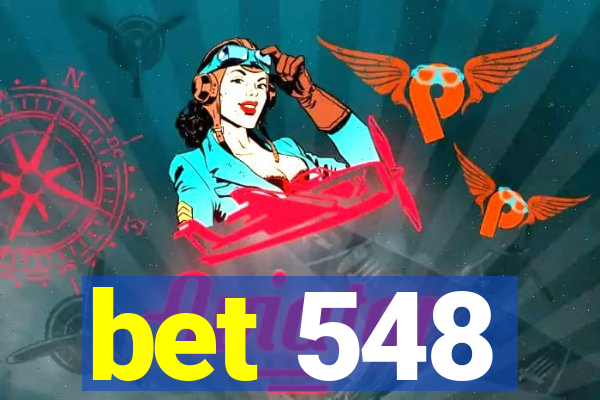 bet 548